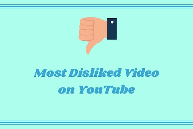 What is The Most Disliked Video on Youtube in 2021